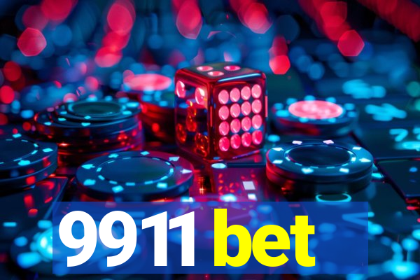 9911 bet